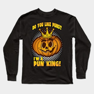 The PUN KING Long Sleeve T-Shirt